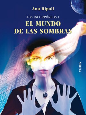 cover image of Los Incorpóreos 1. EL MUNDO DE LAS SOMBRAS